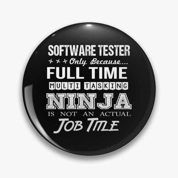 Item preview, Software Tester T Shirt - Ninja Job Gift Item Tee designed and sold by ritterdick.