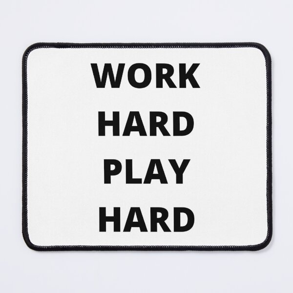 Item preview, Work Hard Play Hard designed and sold by ny-art.