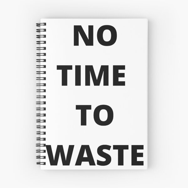 Item preview, No Time To Waste designed and sold by ny-art.