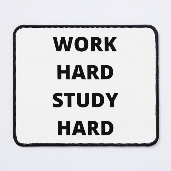Item preview, Copy of Work Hard StudyHard designed and sold by ny-art.