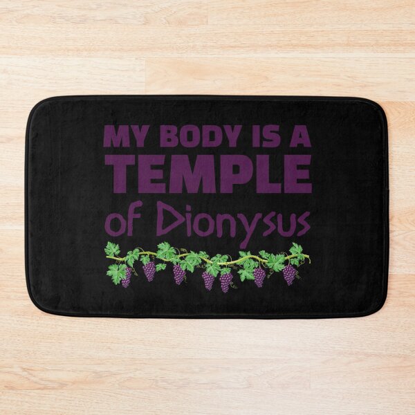 Item preview, My body is a temple of Dionysus (2) (on black) designed and sold by DotorEaon.