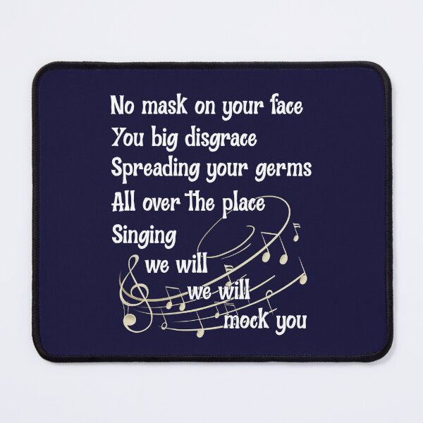 Item preview, No Mask On Your Face designed and sold by HappySchnapper.