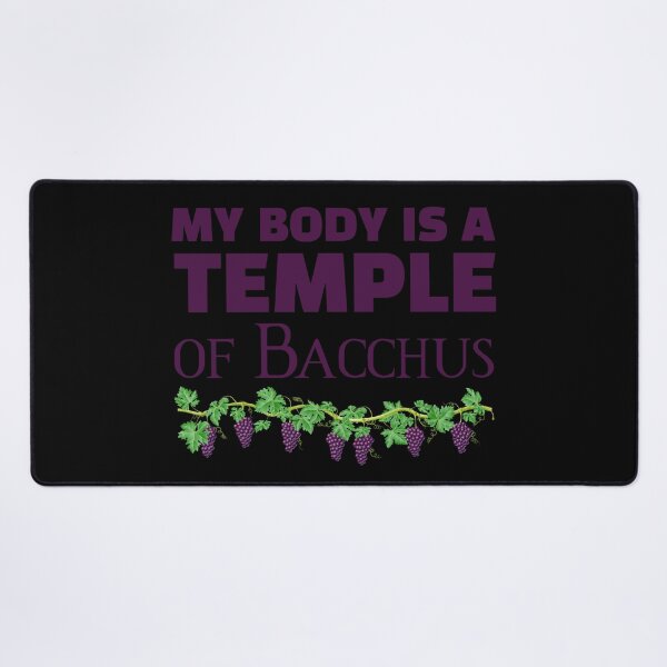 Item preview, My body is a temple of Bacchus  (2) (on black) designed and sold by DotorEaon.