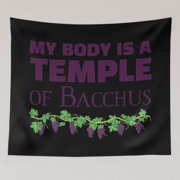 Item preview, My body is a temple of Bacchus  (2) (on black) designed and sold by DotorEaon.