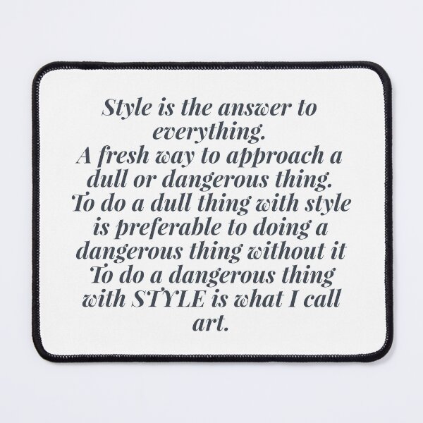 Item preview, Style is the Answer to everything. designed and sold by purpleivy.