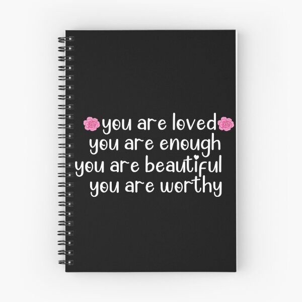 Item preview, You Are Loved Enough Beautiful Worthy Motivational Quote designed and sold by SidhuKeet1.
