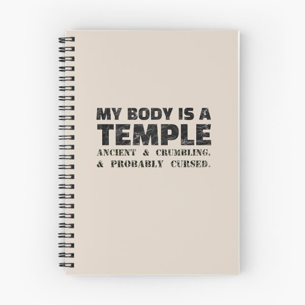 Item preview, My body is a temple, ancient & crumbling, & probably cursed (on cream) designed and sold by DotorEaon.