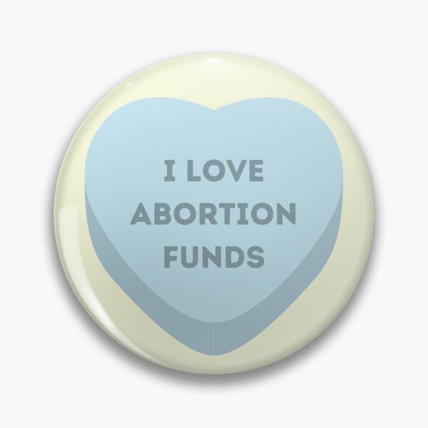 Item preview, I love abortion funds designed and sold by oemgee-art.