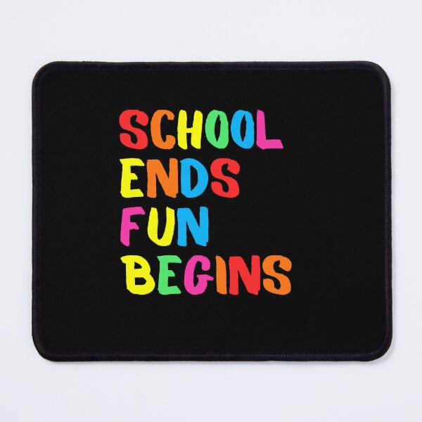 Item preview, school ends fun begins designed and sold by ururuty.