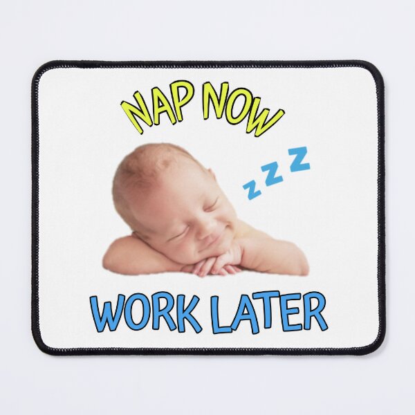 Item preview, Nap now work later designed and sold by CoolAR.