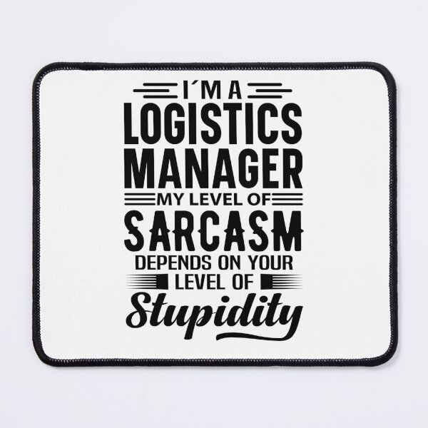 Item preview, I'm A Logistics Manager designed and sold by wittyshop.