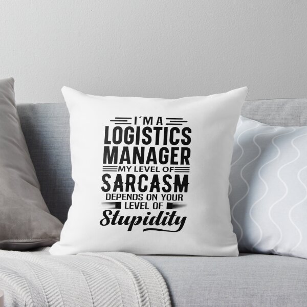 Item preview, I'm A Logistics Manager designed and sold by wittyshop.