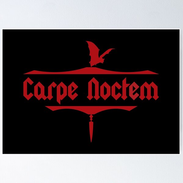 Carpe Noctem Posters