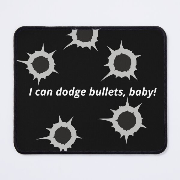 Item preview,  poker I can dodge bullets, baby! designed and sold by ChessPoker.