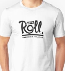 Let's Roll Brazilian Jiu-Jitsu Black Belt Unisex T-Shirt