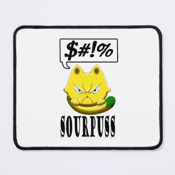 Item preview, Sour Puss designed and sold by Pajamurai.