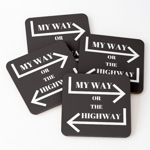 Item preview, My Way or The Highway designed and sold by passiveink.