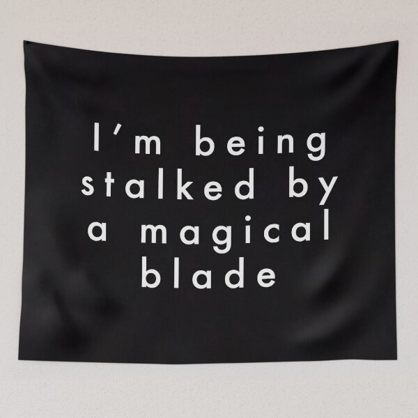 Item preview, Akarnae Alexandra Jennings quote I’m being stalked by a magical blade designed and sold by jesterchaos.