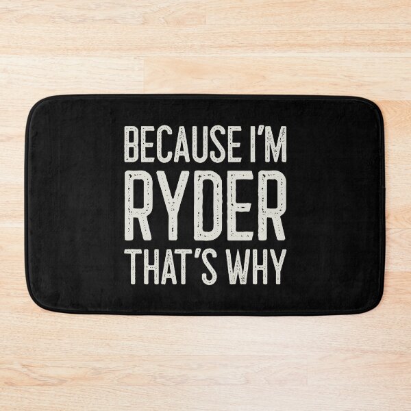 Item preview, Because I’m Ryder That’s Why Funny Personalized Name designed and sold by MariosNydras.