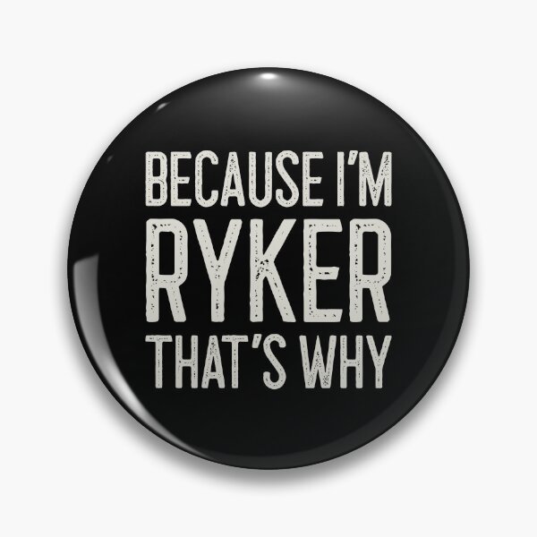 Item preview, Because I’m Ryker That’s Why Funny Personalized Name designed and sold by MariosNydras.