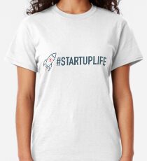 STARTUP LIFE T-shirt classique