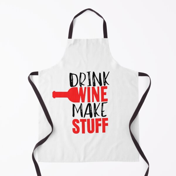 Item preview, Drink Wine Make Stuff designed and sold by sorryimbusy.