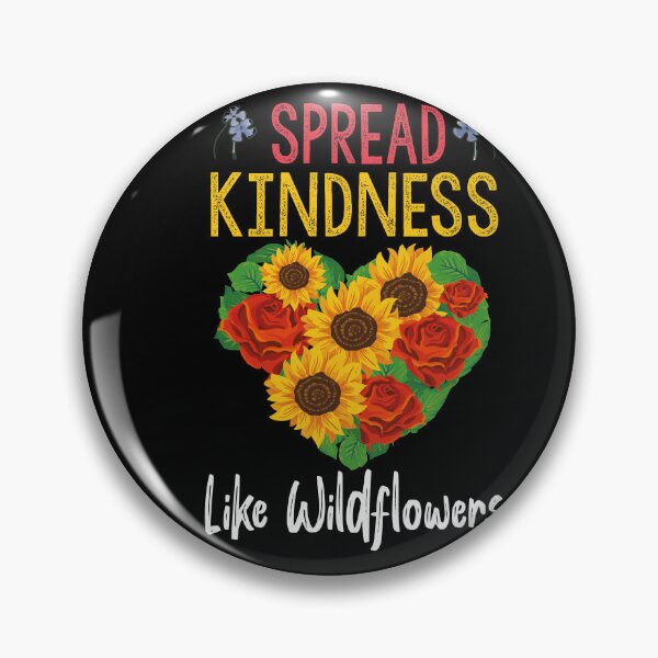 Item preview, Spread Kindness Like Wildflowers Inspirational Quotes designed and sold by Heddar Badreddine.