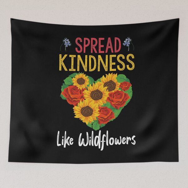 Item preview, Spread Kindness Like Wildflowers Inspirational Quotes designed and sold by Heddar Badreddine.