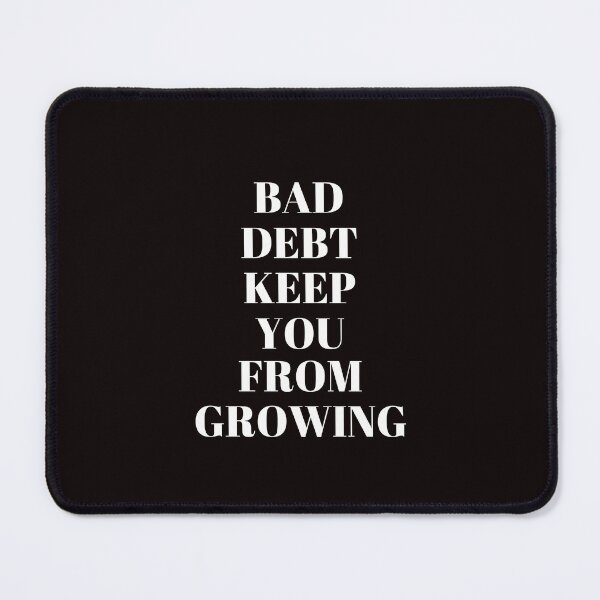 Item preview, Bad Debt designed and sold by passiveink.