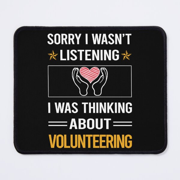 Item preview, Funny Listening Volunteering Volunteer designed and sold by RandalDavis.