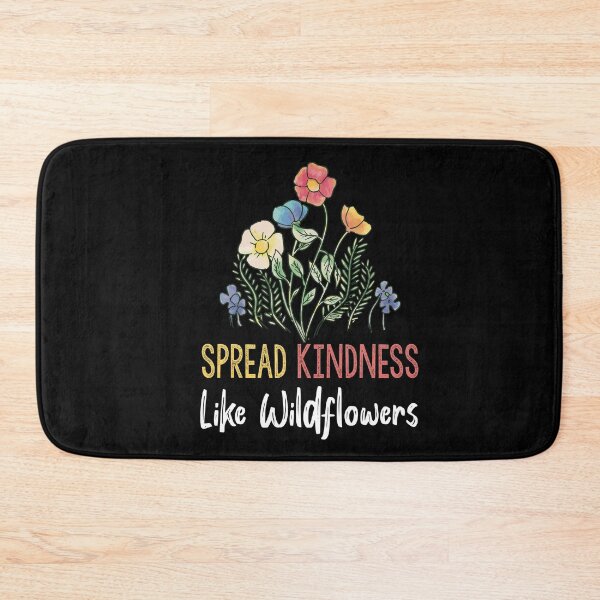 Item preview, Spread Kindness Like Wildflowers Inspirational Quotes designed and sold by Heddar Badreddine.
