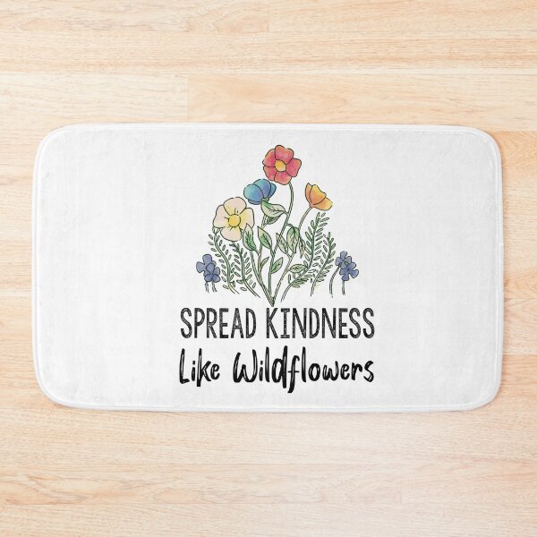 Item preview, Spread Kindness Like Wildflowers Inspirational Quotes designed and sold by Heddar Badreddine.