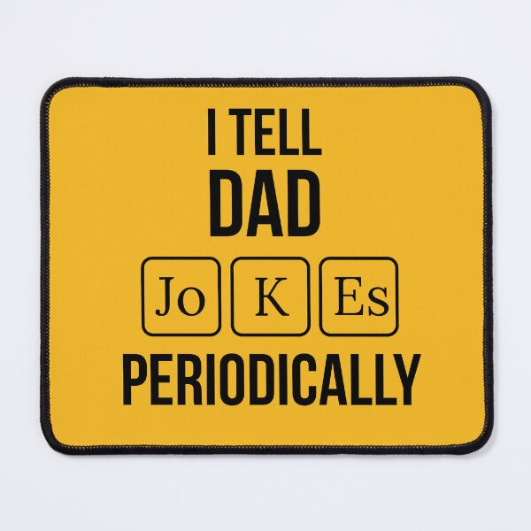 Item preview, I tell Dad jokes periodically |funny dad pun for father's day gift | designed and sold by Tarun Bisht.