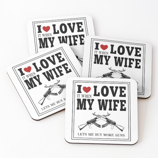 Item preview, I Love It When My Wife Lets Me Buy More Guns Funny Valentines Day For Wife Husband Couple designed and sold by JooArtPrints  ★★★★★.