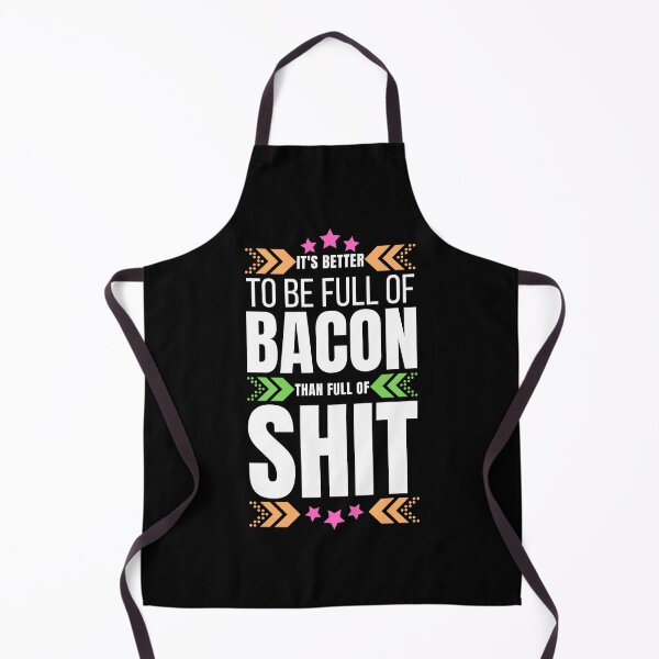 Item preview, It's Better To Be Full Of Bacon designed and sold by tw2us.