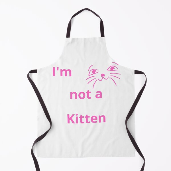 Item preview, I'm not a Kitten Cat designed and sold by Skvor.