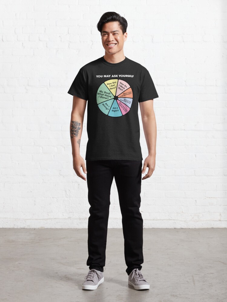 Alternate view of 80's Music Retro Lyrics - You May Ask Yourself Pie Chart Classic T-Shirt