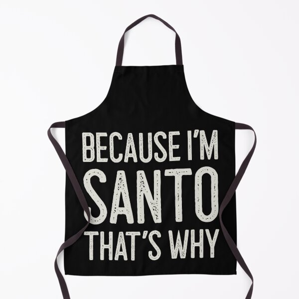 Item preview, Because I’m Santo That’s Why Funny Personalized Name designed and sold by MariosNydras.