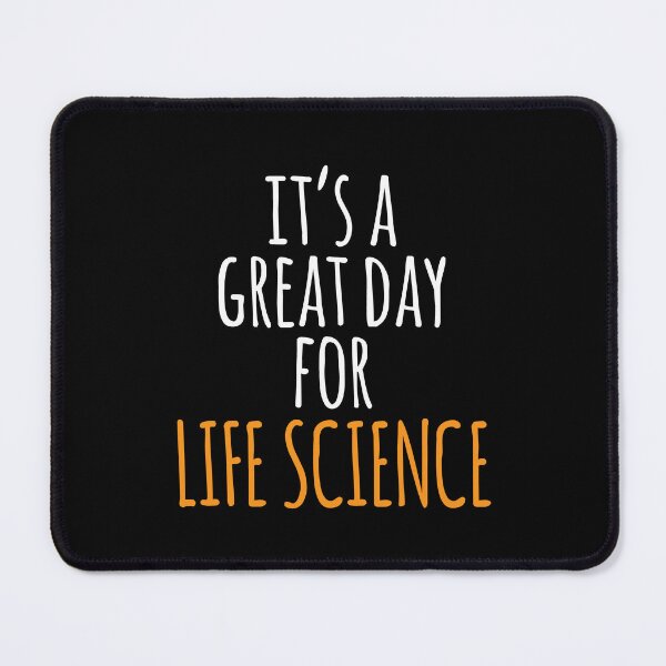 Item preview, It's a Great Day for Life Science designed and sold by kindxinn.