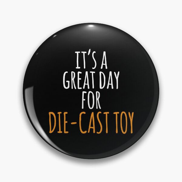 Item preview, It's a Great Day for Die-Cast Toy designed and sold by kindxinn.