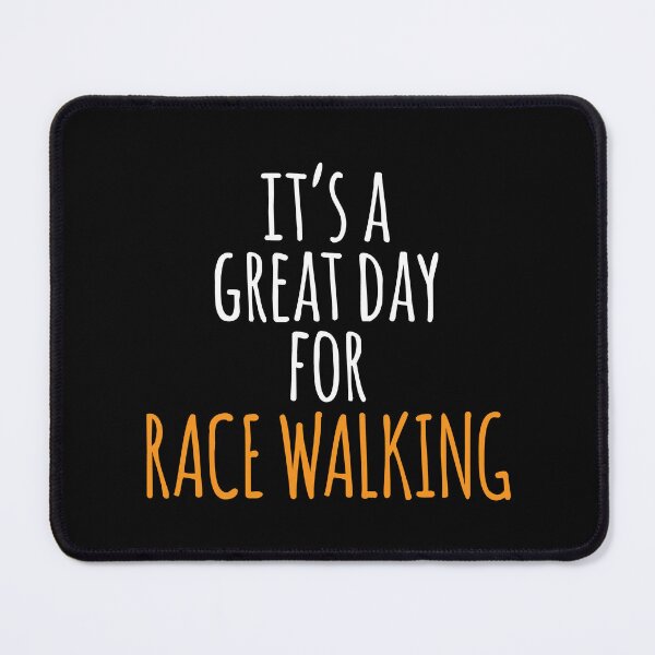 Item preview, It's a Great Day for Race Walking designed and sold by kindxinn.