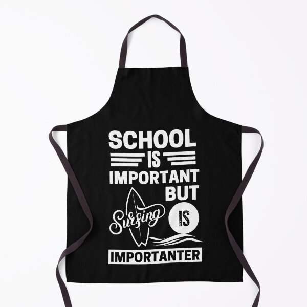 Item preview, School is important but surfing is importanter designed and sold by mksjr.