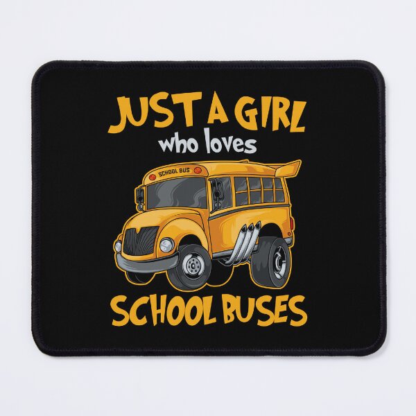 Item preview, Just A Girl Who Loves School Buses Cute Kids Bus Lovers designed and sold by AdalineFranecki.