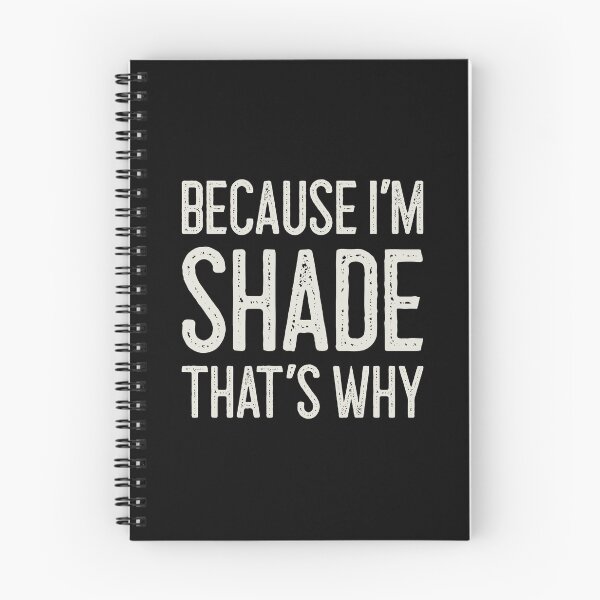 Item preview, Because I’m Shade That’s Why Funny Personalized Name designed and sold by MariosNydras.