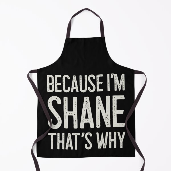 Item preview, Because I’m Shane That’s Why Funny Personalized Name designed and sold by MariosNydras.