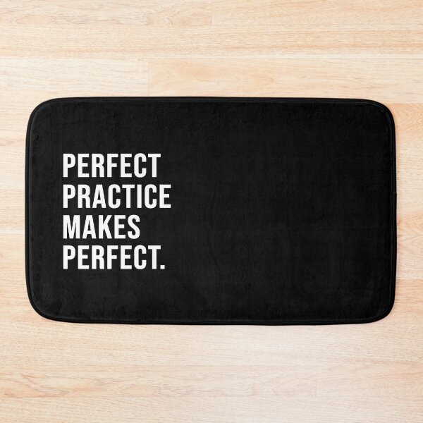 Item preview, Perfect practice makes perfect. designed and sold by Josh-X.