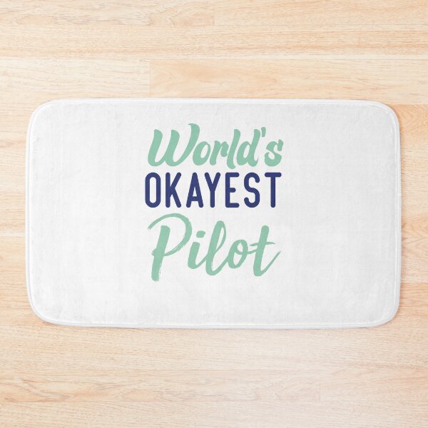 Item preview, World's Okayest Pilot Father Pilot designed and sold by medbdj.