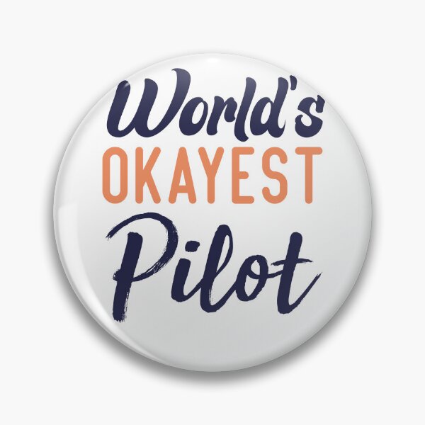 Item preview,  World's Okayest Pilot Father Pilot designed and sold by medbdj.