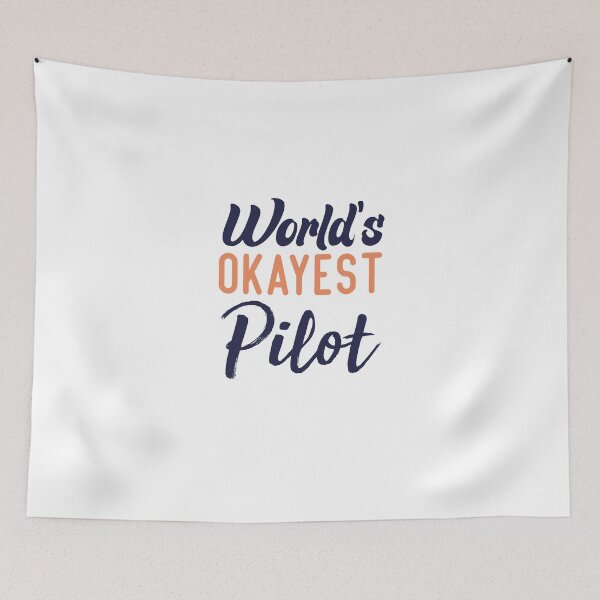 Item preview,  World's Okayest Pilot Father Pilot designed and sold by medbdj.