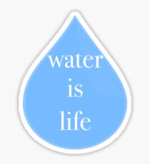 Water is Life Sticker